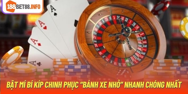 Bật mí bí kíp chinh phục “bánh xe nhỏ” nhanh chóng nhất