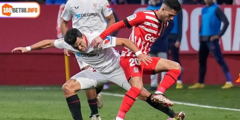 Soi kèo Sevilla vs Girona - Chủ nhà quá bất ổn để giành chiến thắng